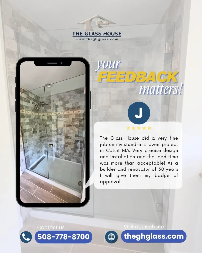 Customer review for custom frameless glass shower enclosure installation in Cotuit MA